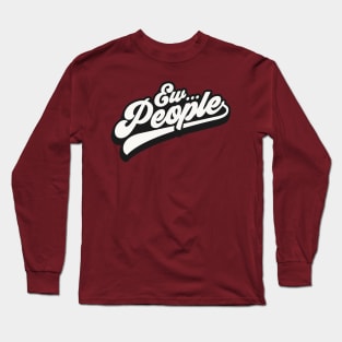 Ew People Long Sleeve T-Shirt